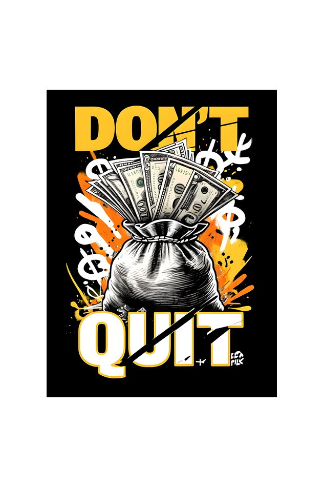 Don't Quit T-shirt